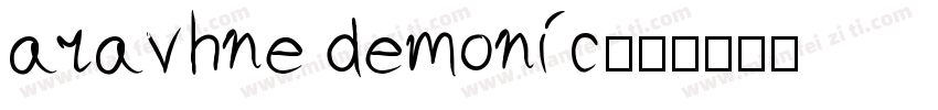 aravhne demonic字体转换